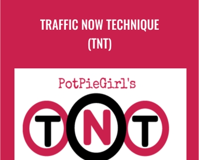 PotPieGirl Traffic Now Technique TNT - BoxSkill net