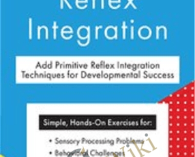 Primitive Reflex Integration Kathy Johnson - BoxSkill - Get all Courses
