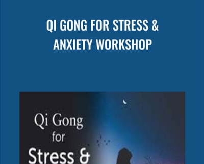 Qi Gong for Stress Anxiety Workshop - BoxSkill