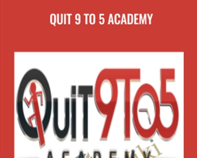 Quit 9 to 5 Academy - BoxSkill net