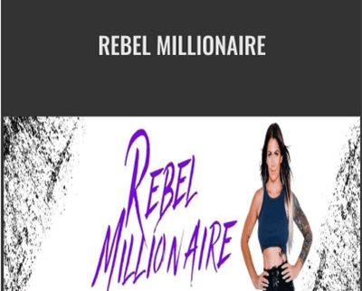 Rebel Millionaire Katrina Ruth - BoxSkill