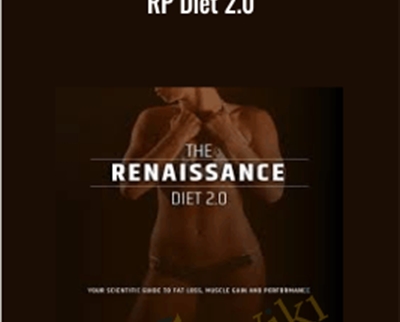 Renaissance Periodization RP Diet 2 0 - BoxSkill net