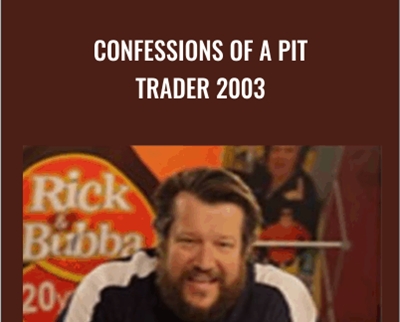 Rick Burgess E28093 Confessions of a Pit Trader 2003 - BoxSkill