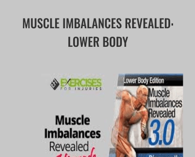 Rick Kaselji Muscle Imbalances Revealed Lower Body - BoxSkill