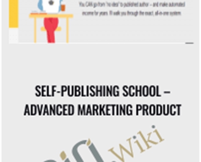Self Publishing School E28093 Advanced Marketing Product - BoxSkill net