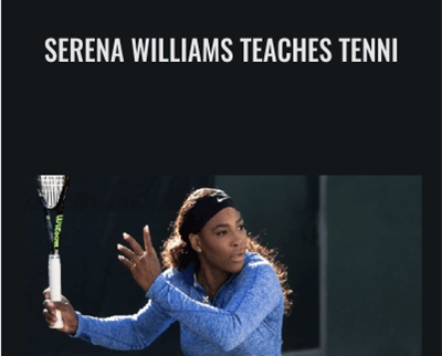 Serena Williams Teaches Tennis - BoxSkill