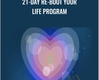 Shamir Ladhani 21 Day Re Boot Your Life Program - BoxSkill net