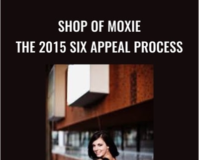 Shop of Moxie E28093 The 2015 Six Appeal Process Ash Ambirge - BoxSkill net