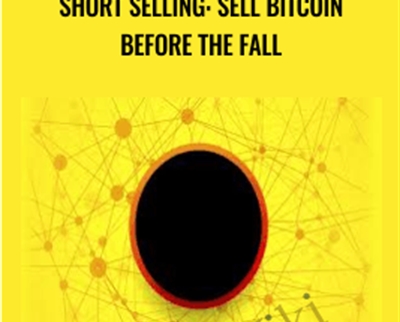 Short Selling Sell Bitcoin Before The Fall Saad Tariq Hameed - BoxSkill