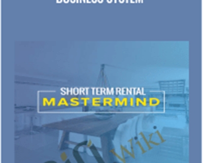 Short Term Rental Mastermind Business System J Massey 3 - BoxSkill net