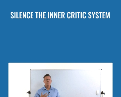 Silence The Inner Critic System Richard Grannon - BoxSkill net