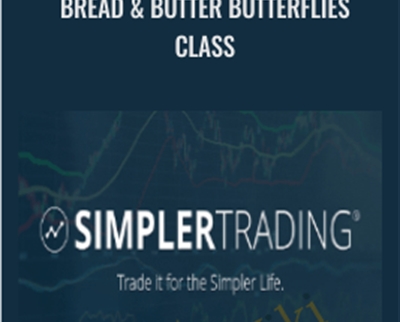 Simpler Trading E28093 Bread Butter Butterflies Class - BoxSkill
