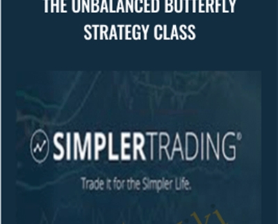 Simpler Trading E28093 The Unbalanced Butterfly Strategy Class - BoxSkill