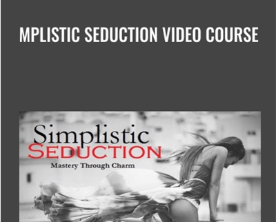 Simplistic Seduction Video Course Chris Bale - BoxSkill net