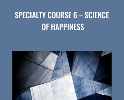 Specialty Course 6 E28093 Science of Happiness - BoxSkill