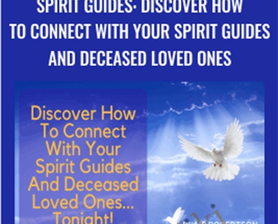 Spirit Guides Discover How To Connect With Your Spirit Guides And Deceased Loved Ones - BoxSkill net