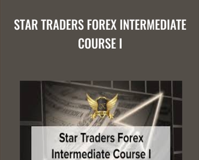 Star Traders Forex Intermediate Course I - BoxSkill