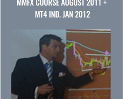 Steve Mauro E28093 MMfx Course August 2011 MT4 Ind Jan 2012 - BoxSkill