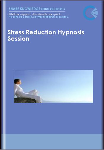 Stress Reduction Hypnosis Session