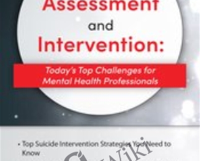 Suicide Assessment and Intervention Todays Top Challenges for Mental Health Professionals - BoxSkill - Get all Courses