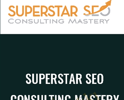 Superstar SEO Consulting Mastery - BoxSkill