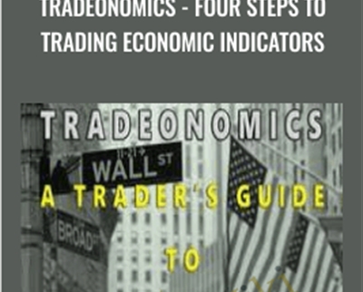 TRADEONOMICS FOUR STEPS TO TRADING ECONOMIC INDICATORS - BoxSkill