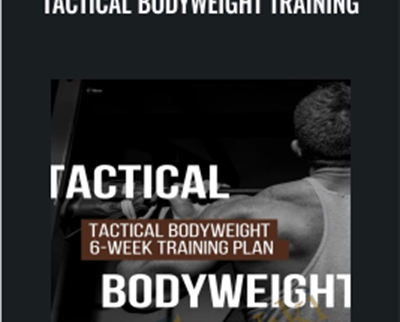 Tactical Bodyweight Training - BoxSkill net