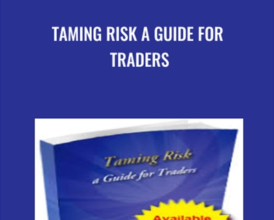 Taming Risk a Guide for Traders - BoxSkill net