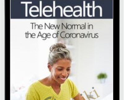 Telehealth The New Normal in the Age of Coronavirus - BoxSkill - Get all Courses