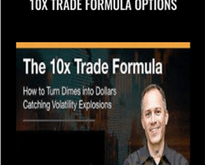 The 10x Trade Formula - BoxSkill