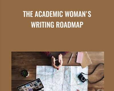 The Academic Womans Writing Roadmap - BoxSkill