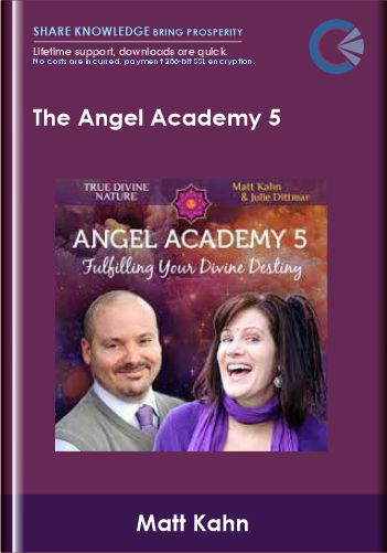 The Angel Academy 5 - Matt Kahn