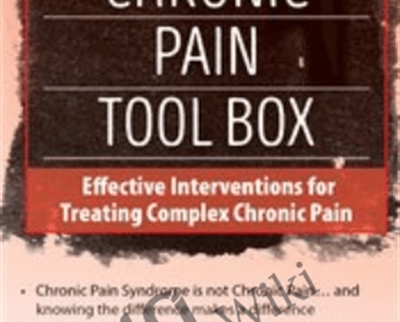 The Chronic Pain Tool Box Effective Interventions for Treating Complex Chronic Pain - BoxSkill - Get all Courses