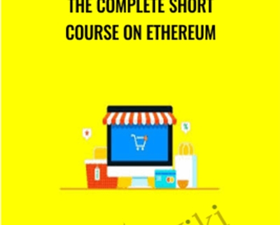 The Complete Short Course on Ethereum - BoxSkill