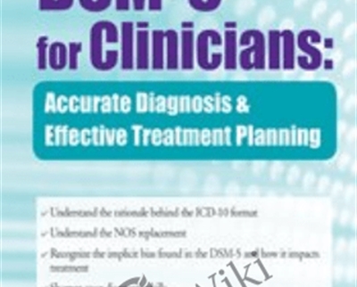 The DSM 5 for Clinicians Accurate Diagnosis and Effective Treatment Planning - BoxSkill - Get all Courses