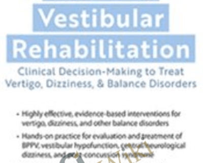 The Hands On Guide to Vestibular Rehabilitation - BoxSkill - Get all Courses
