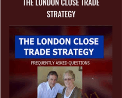 The London Close Trade Strategy - BoxSkill