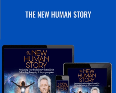 The New Human Story Gregg Braden - BoxSkill