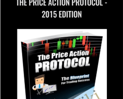 The Price Action Protocol 2015 Edition - BoxSkill