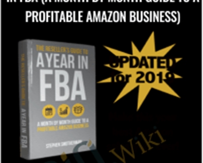 The Resellers Guide to A Year in FBA Stephen Smotherman - BoxSkill net