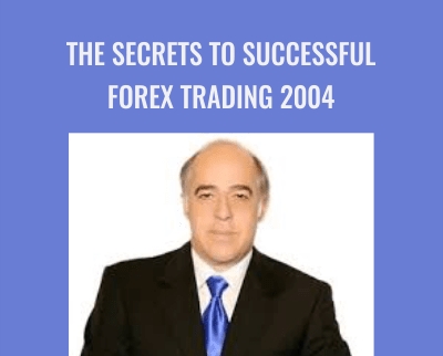 The Secrets to Successful Forex Trading 2004 Abe Cofnas - BoxSkill net