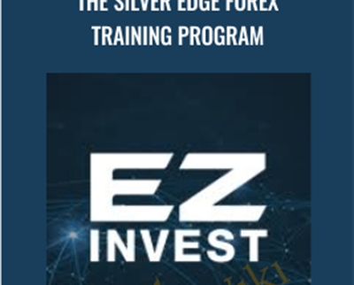 The Silver Edge Forex Training Program - BoxSkill