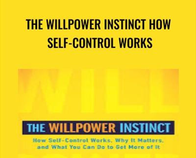 The Willpower Instinct How Self Control Works - BoxSkill