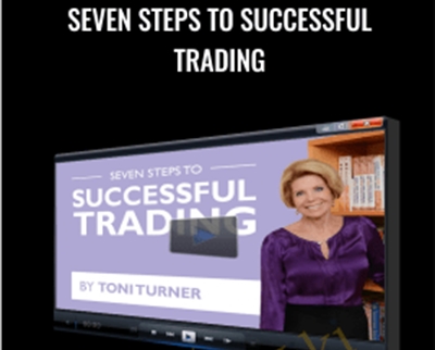 Toni turner E28093 Seven Steps To Successful Trading - BoxSkill net