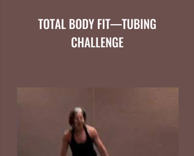 Total Body FitE28094Tubing Challenge - BoxSkill