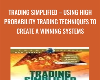 Trading Simplified E28093 Using High Probability Trading Techniques to Create a Winning Systems - BoxSkill