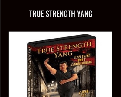 True Strength Yang Stephan Berwick - BoxSkill - Get all Courses