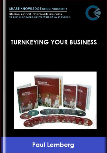 Turnkeying Your Business – Paul Lemberg