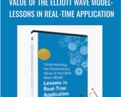 Understanding the Extraordinary Value of the Elliott Wave Model Lessons in Real Time Application - BoxSkill