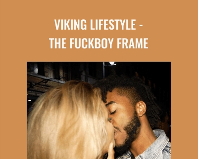 Viking Lifestyle The Fuckboy frame Tim - BoxSkill net